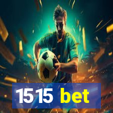 1515 bet